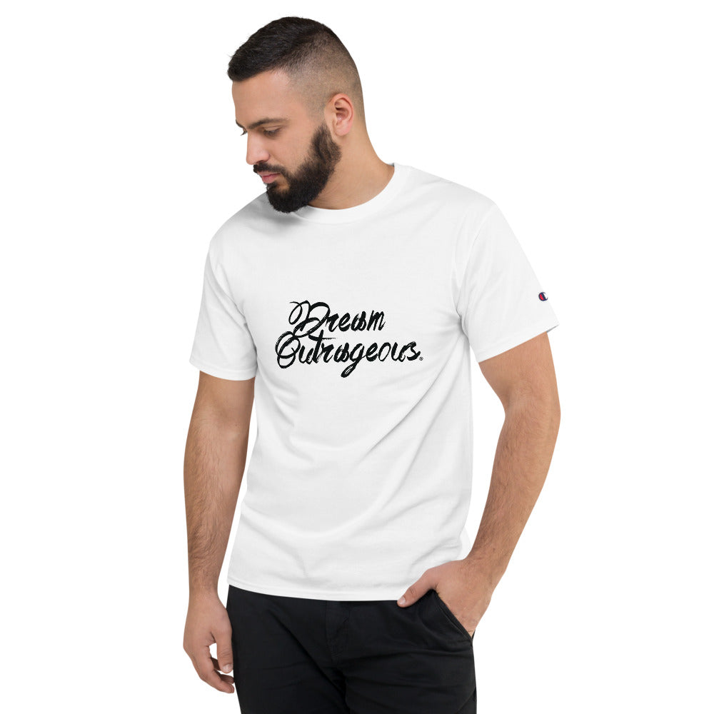 Dream Outrageous® Men's Champion T-Shirt