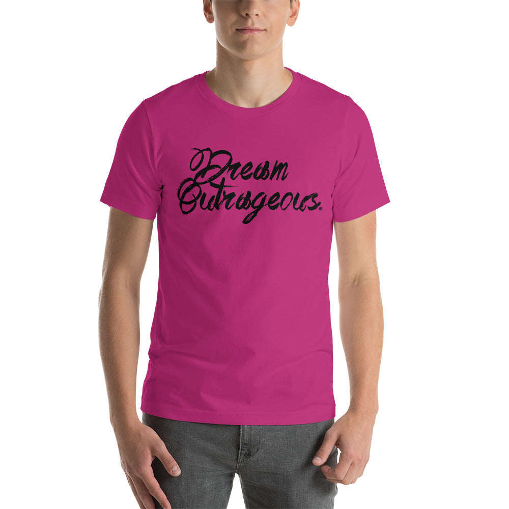 Dream Outrageous® Soft Unisex T-Shirt